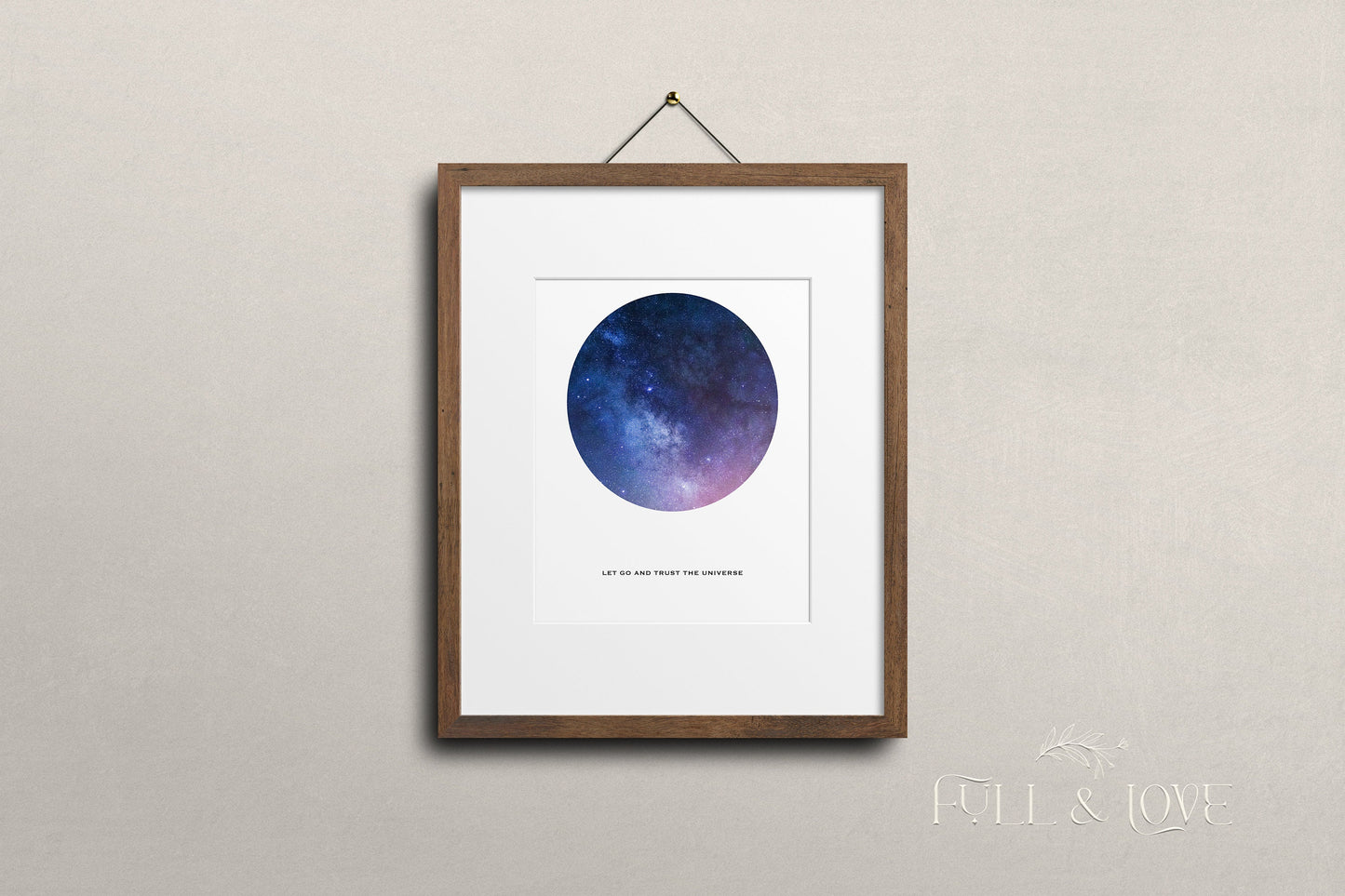 Let Go And Trust The Universe Quote Print