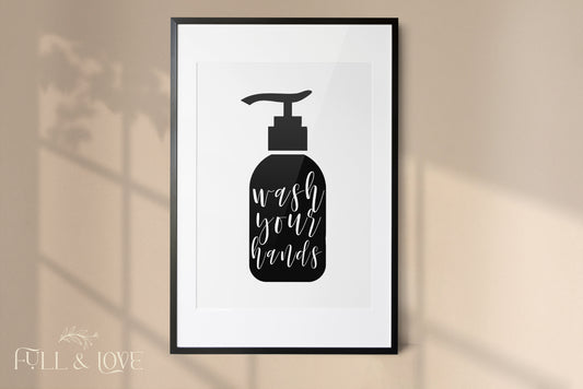 Wash Your Hands Bathroom Print